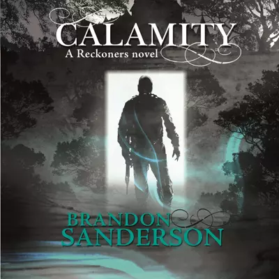 Brandon Sanderson, Macleod Andrews: Calamity (AudiobookFormat, 2016, Audible Studios)