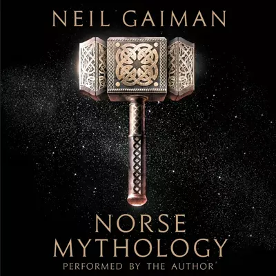 Neil Gaiman: Norse Mythology (AudiobookFormat, 2017, HarperAudio)