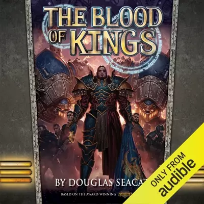 Douglas Seacat, Bernard Setaro Clark: The Blood of Kings (AudiobookFormat, 2016, Audible Studios)