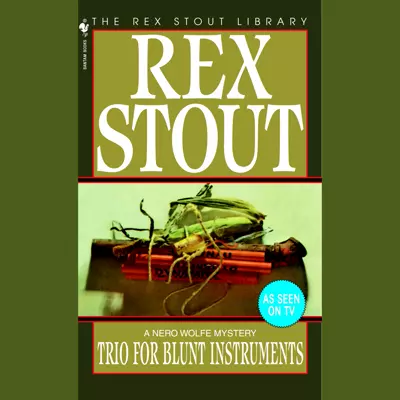 Michael Prichard, Rex Stout: Trio for Blunt Instruments (AudiobookFormat, 1997)
