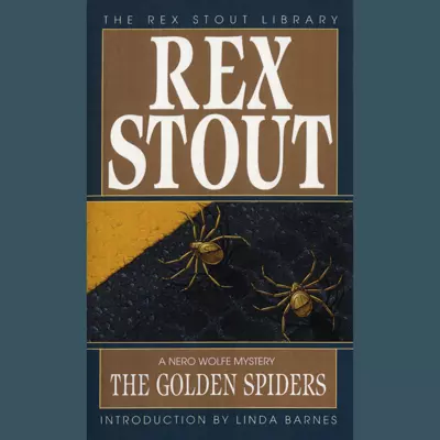 Rex Stout: The Golden Spiders (AudiobookFormat)