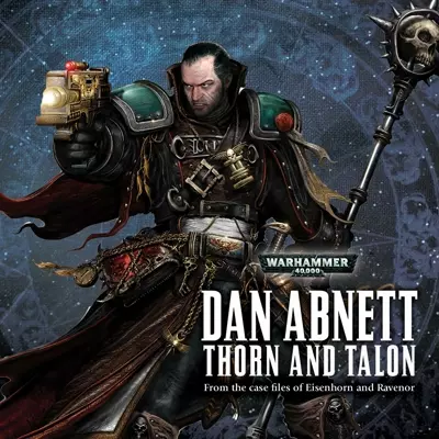 Lisa Coleman, Jane Collingwood, Rupert Degas, Jonathan Keeble, Gareth Armstrong, Dan Abnett: Thorn and Talon (AudiobookFormat, 2017, Black Library)