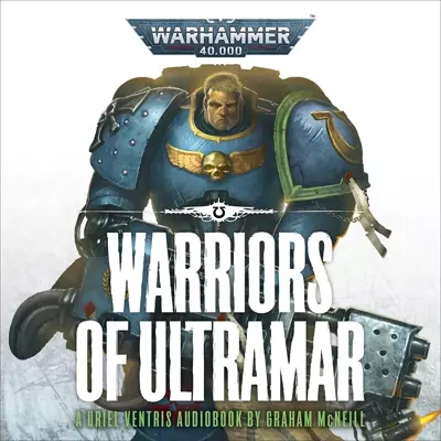 Bruce MacKinnon, Graham McNeill: Warriors of Ultramar (AudiobookFormat, 2021, Black Library)