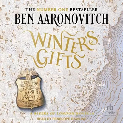Penelope Rawlins, Ben Aaronovitch: Winter’s Gifts (AudiobookFormat, 2023, Tantor Audio)