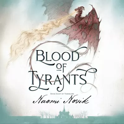 Naomi Novik, Simon Vance: Blood of Tyrants (AudiobookFormat, 2019, HarperCollins Publishers Limited)
