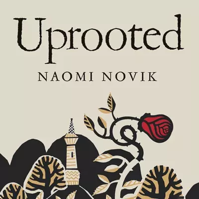 Naomi Novik, Julia Emelin: Uprooted (AudiobookFormat, 2015, Random House Audio)