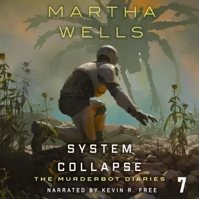 Martha Wells, Kevin R. Free: System Collapse (AudiobookFormat, 2023, Recorded Books)