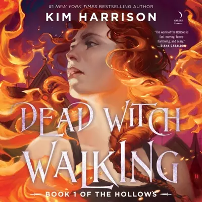 Kim Harrison, Marguerite Gavin: Dead Witch Walking (AudiobookFormat, 2020, HarperAudio)