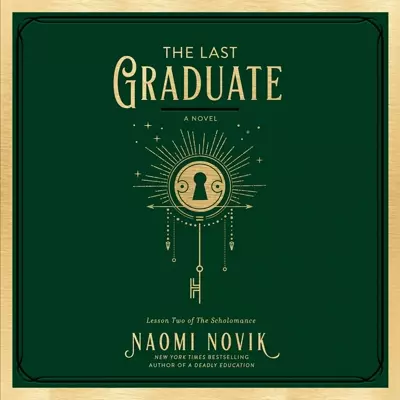 Naomi Novik, Anisha Dadia: The Last Graduate (AudiobookFormat, 2021, Random House Audio)