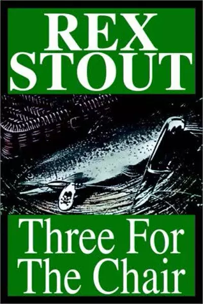 Michael Prichard, Rex Stout: Three for the Chair (AudiobookFormat, 1997)