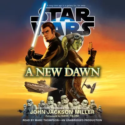 Marc Thompson, John Jackson Miller: A New Dawn: Star Wars (AudiobookFormat, 2014, Random House Audio)