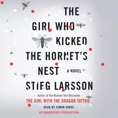 Simon Vance, Stieg Larsson, Reg Keeland, translator: The Girl Who Kicked the Hornet's Nest (AudiobookFormat, 2010, Random House Audio)