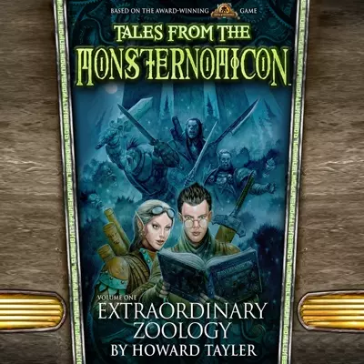 Howard Tayler, Scott Aiello: Extraordinary Zoology (AudiobookFormat, 2014, Audible Studios)
