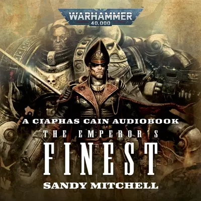 Helen McAlpine, Sandy Mitchell, Penelope Rawlins, Stephen Perring, Andrew James Spooner: The Emperor&amp;#x27;s Finest (AudiobookFormat, 2022, Black Library)