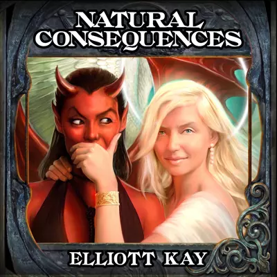 Elliott Kay, Tess Irondale: Natural Consequences (AudiobookFormat, 2015, Audible Studios)