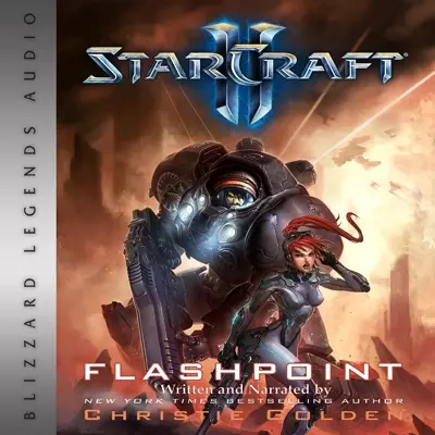 Christie Golden: StarCraft: Flashpoint (AudiobookFormat, 2022, Blizzard Entertainment)