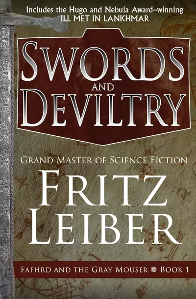 Fritz Leiber, Jonathan Davis, Neil Gaiman (introduction): Swords and Deviltry (AudiobookFormat, 2008, Audible Studios)
