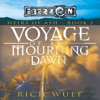 Rich Wulf, Marcella Rose Sciotto: Voyage of the Mourning Dawn (AudiobookFormat, 2013, Audible Studios)