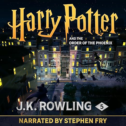 Stephen Fry, J.K. Rowling: Harry Potter and the Order of the Phoenix (AudiobookFormat, 2024, Pottermore Publishing)