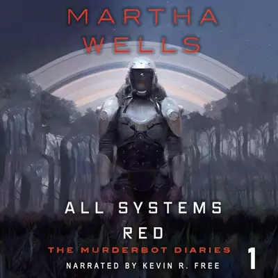 Martha Wells, Kevin R. Free: All Systems Red (AudiobookFormat, 2017, Recorded Books)
