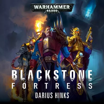 Sean Connolly, Darius Hinks: Blackstone Fortress (AudiobookFormat, 2020, Black Library)
