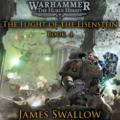 Jonathan Keeble, James Swallow: The Flight of The Eisenstein (AudiobookFormat, 2017, Black Library)
