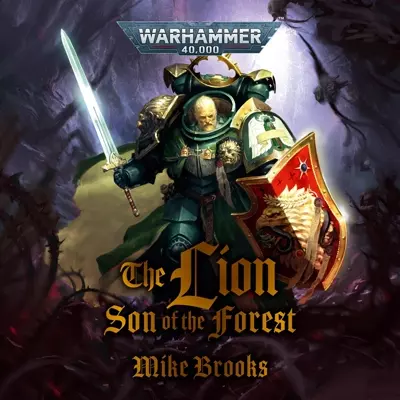 Mike Brooks, Timothy Watson: The Lion: Son of the Forest (AudiobookFormat, 2023, Black Library)