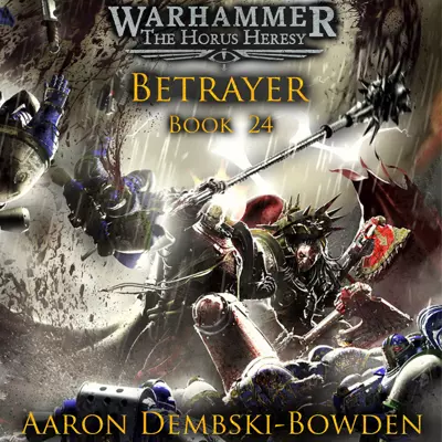 Jonathan Keeble, Aaron Dembski-Bowden: Betrayer (AudiobookFormat, 2017, Black Library)
