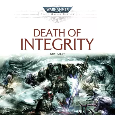 Guy Haley, Richard Reed: Death of Integrity (AudiobookFormat, 2026, Black Library)