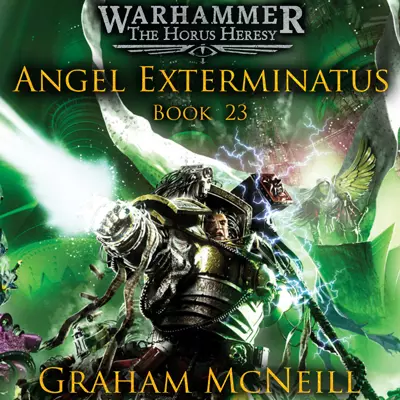 David Timson, Graham McNeill: Angel Exterminatus (AudiobookFormat, 2017, Black Library)