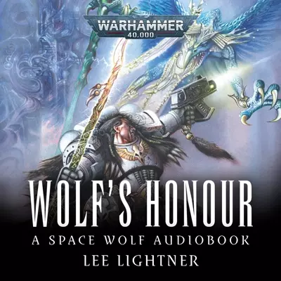 Phillip Sacramento, Lee Lightner: Wolf's Honour (AudiobookFormat, 2024, Black Library)