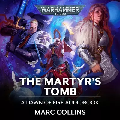 Marc Collins, John Banks: The Martyr's Tomb (AudiobookFormat, 2023, Black Library)