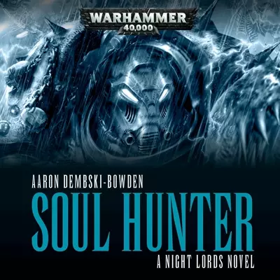 Aaron Dembski-Bowden, Andrew Wincott: Soul Hunter (AudiobookFormat, 2019, Black Library)