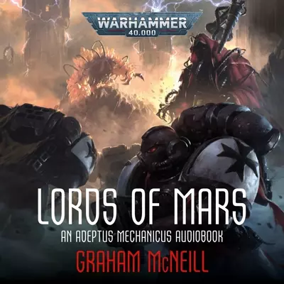Joe Jameson, Graham McNeill: Lords of Mars (AudiobookFormat, 2022, Black Library)