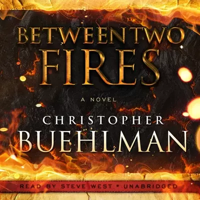 Christopher Buehlman, Steve West: Between Two Fires (AudiobookFormat, 2012, Blackstone Audio, Inc.)