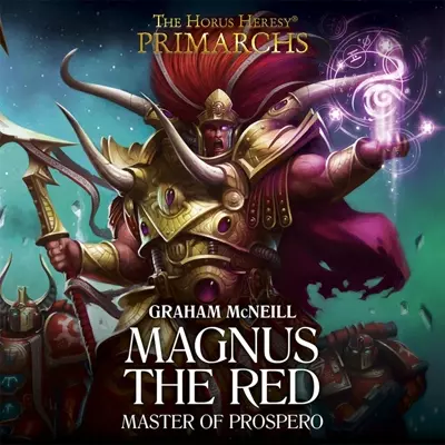 Jonathan Keeble, Graham McNeill: Magnus the Red: Master of Prospero (AudiobookFormat, 2017, Black Library)