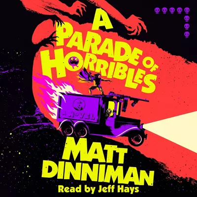 Matt Dinniman, Jeff Hays: A Parade of Horribles (AudiobookFormat, 2026, Audible Studios)