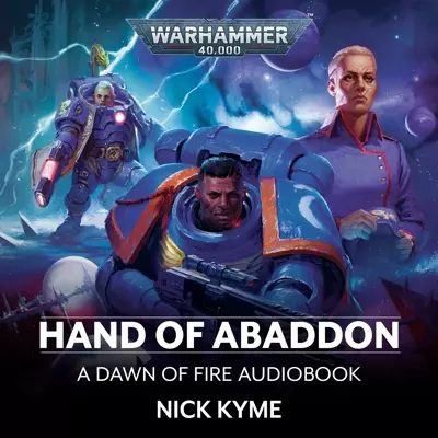 John Banks, Nick Kyme: Hand of Abaddon (AudiobookFormat, 2024, Black Library)