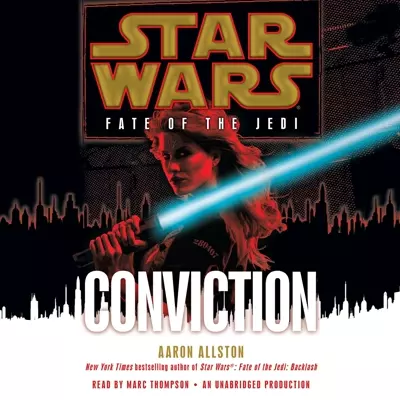 Aaron Allston, Marc Thompson: Conviction: Star Wars (Fate of the Jedi) (AudiobookFormat, 2011, Random House Audio)