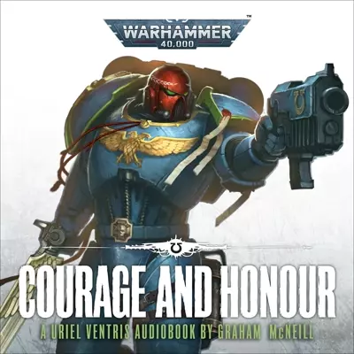 Bruce MacKinnon, Graham McNeill: Courage and Honour (AudiobookFormat, 2022, Black Library)