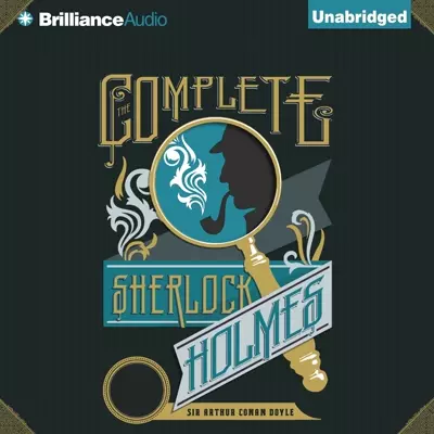Simon Vance, Arthur Conan Doyle: The Complete Sherlock Holmes: The Heirloom Collection (Unabridged) (AudiobookFormat, 2013, Brilliance Audio)