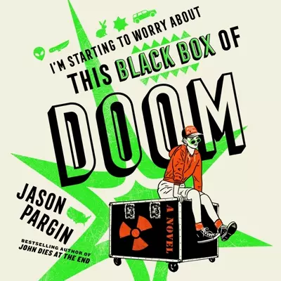 Jason Pargin, Ari Fliakos: I'm Starting to Worry About This Black Box of Doom (AudiobookFormat, 2024, Macmillan Audio)