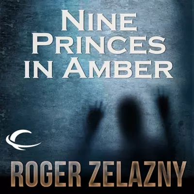 Roger Zelazny, Alessandro Juliani: Nine Princes in Amber (AudiobookFormat, 2012, Audible Studios)