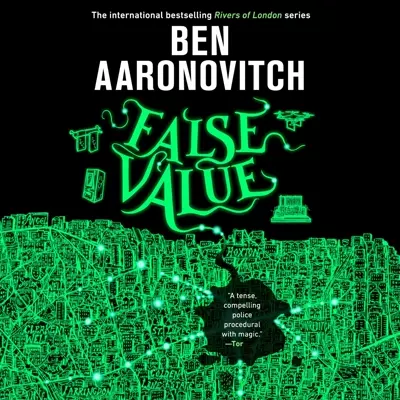 Ben Aaronovitch, Kobna Holdbrook-Smith: False Value (AudiobookFormat, 2020, DAW)