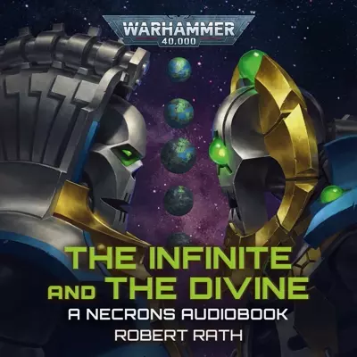 Robert Rath, Richard Reed: The Infinite and the Divine (AudiobookFormat, 2020, Black Library)