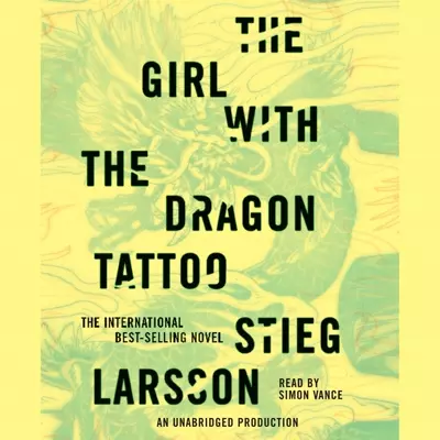 Reg Keeland, translator, Simon Vance, Stieg Larsson: The Girl with the Dragon Tattoo (AudiobookFormat, 2008, Random House Audio)