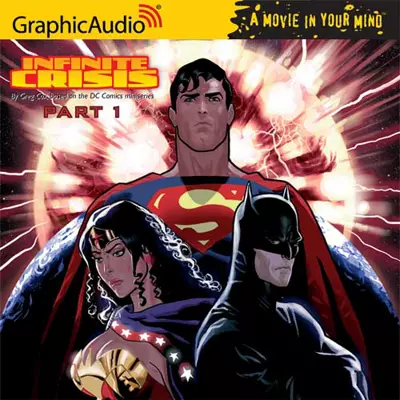 Greg Cox, GraphicAudio: Infinite Crisis (AudiobookFormat, 2008)