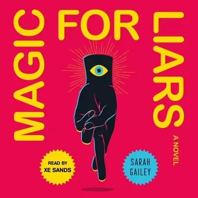 Sarah Gailey: Magic for Liars - A Novel (AudiobookFormat, Macmillan Audio)