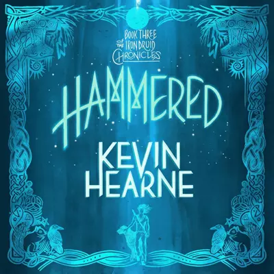 Kevin Hearne, Luke Daniels: Hammered (AudiobookFormat, 2011, Brilliance Audio)