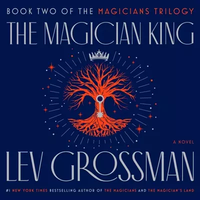Lev Grossman, Mark Bramhall: The Magician King (AudiobookFormat, 2011, Penguin Audio)